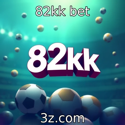 82kk bet Descubra as Melhores Estratégias para Apostar em Eventos Esportivos