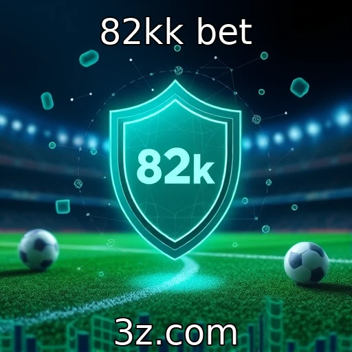 82kk bet Maximize seus ganhos com estratégias de apostas esportivas